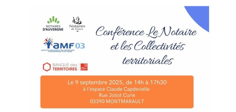 CONFÉRENCE LE NOTAIRE ET LES COLLECTIVITÉS TERRITORIALES